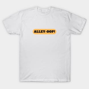 Alley-oop T-Shirt